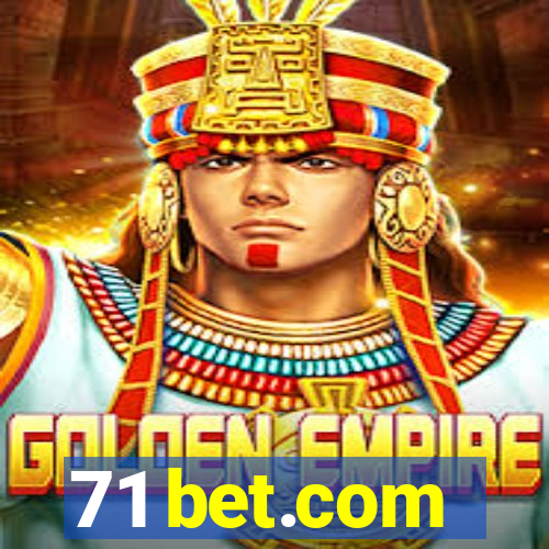 71 bet.com