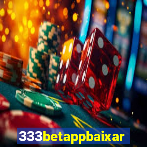 333betappbaixar