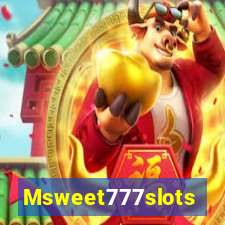 Msweet777slots