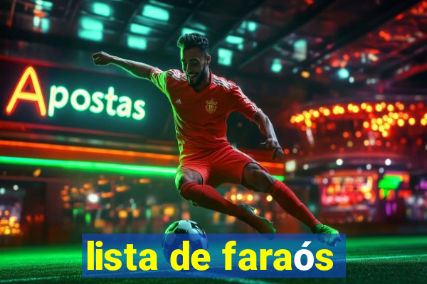 lista de faraós