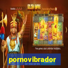 pornovibrador