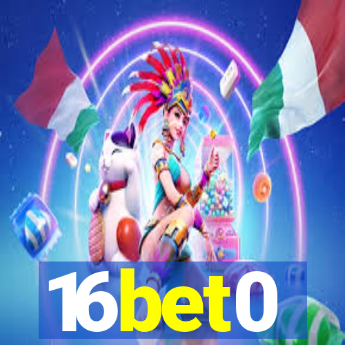 16bet0