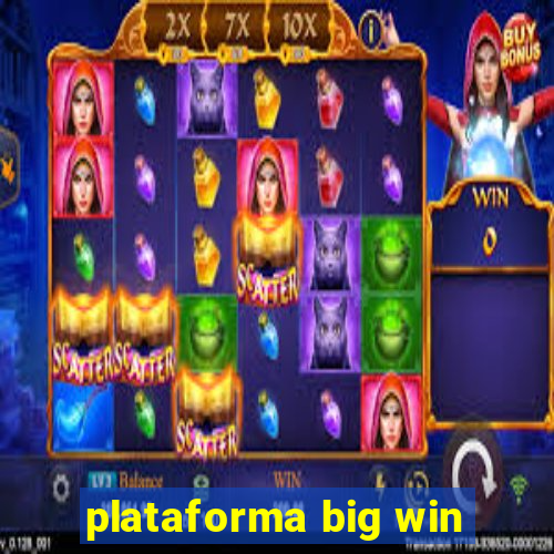 plataforma big win