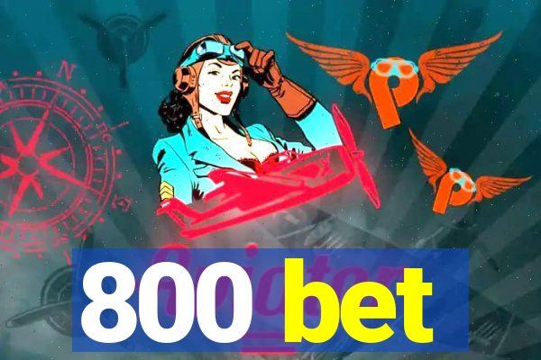 800 bet