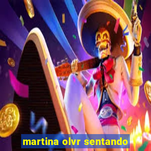 martina olvr sentando