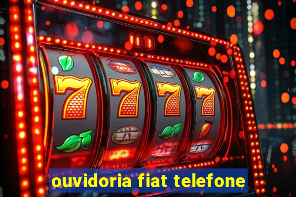 ouvidoria fiat telefone