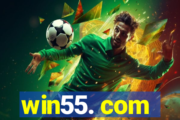 win55. com