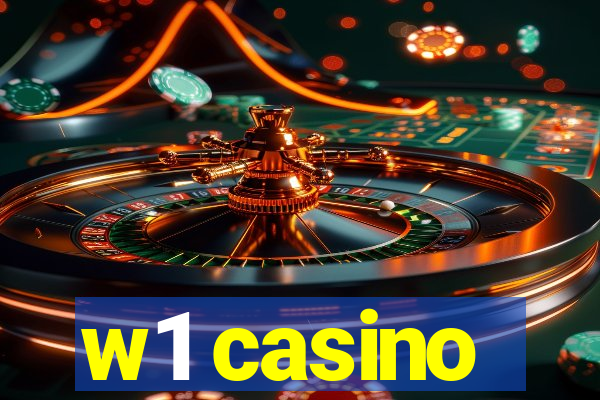 w1 casino