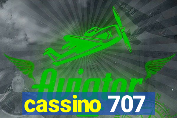 cassino 707