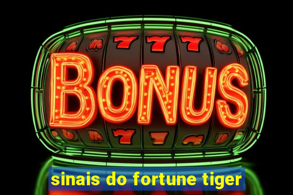 sinais do fortune tiger