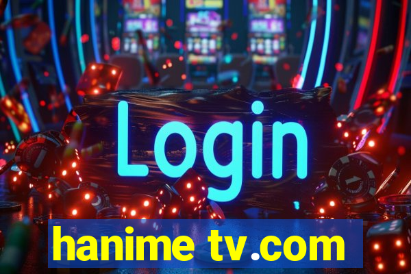 hanime tv.com