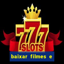 baixar filmes e series mp4