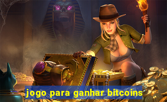 jogo para ganhar bitcoins