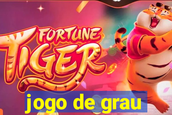 jogo de grau