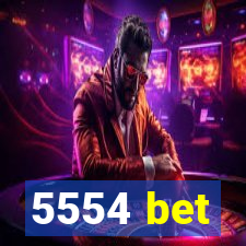 5554 bet