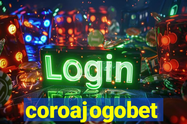 coroajogobet