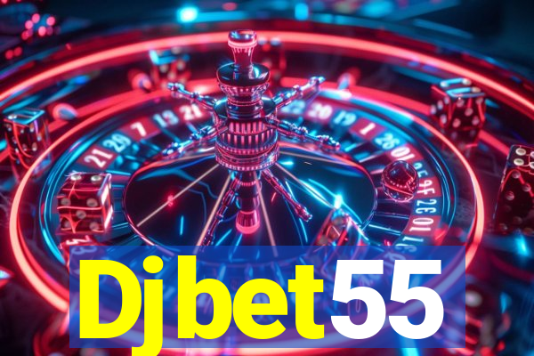 Djbet55