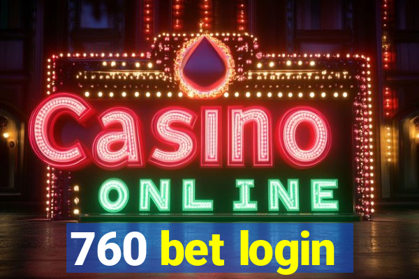 760 bet login