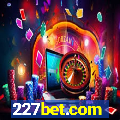 227bet.com