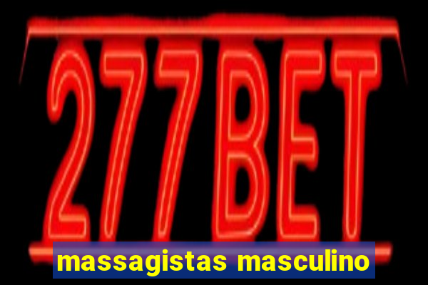 massagistas masculino