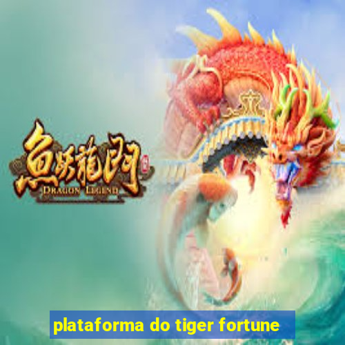 plataforma do tiger fortune