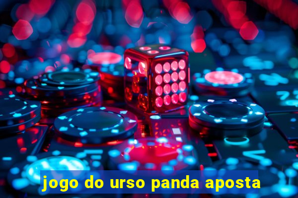 jogo do urso panda aposta