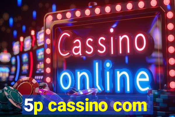 5p cassino com