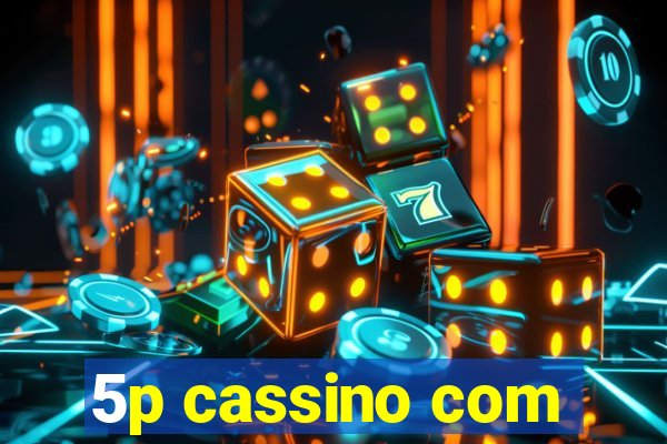 5p cassino com