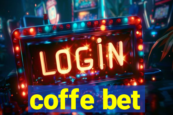 coffe bet