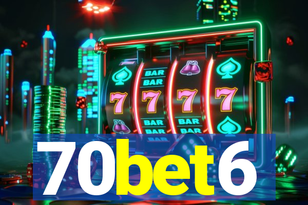 70bet6