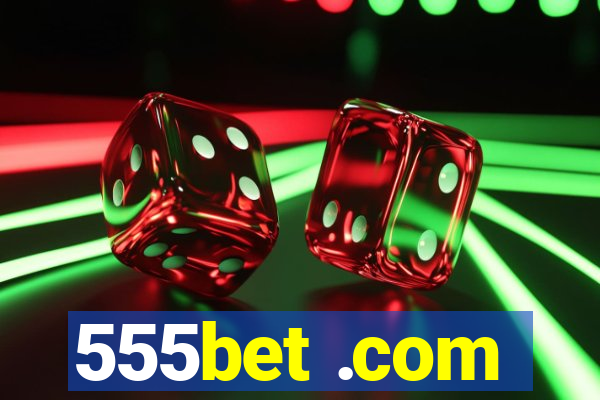 555bet .com