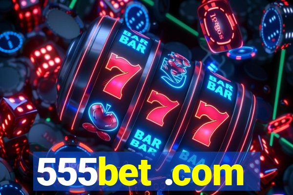 555bet .com