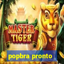 popbra pronto