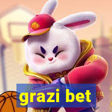 grazi bet