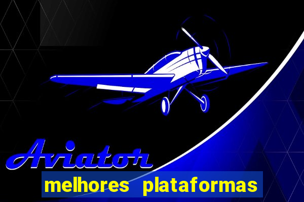 melhores plataformas para jogos