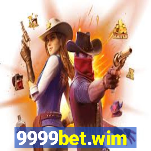 9999bet.wim