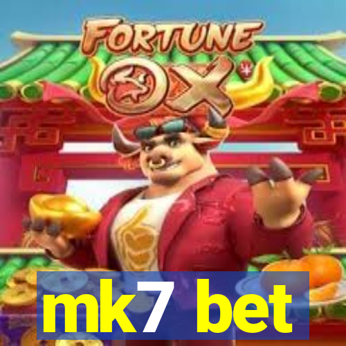 mk7 bet