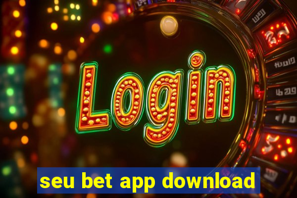 seu bet app download