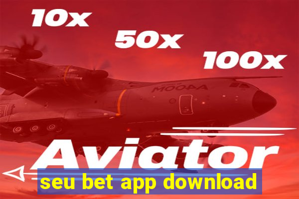 seu bet app download