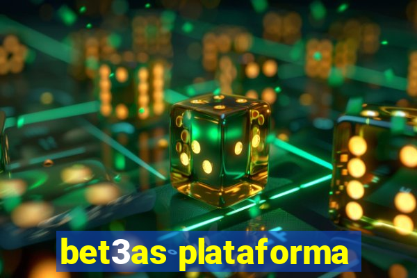 bet3as plataforma