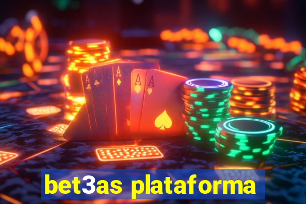 bet3as plataforma