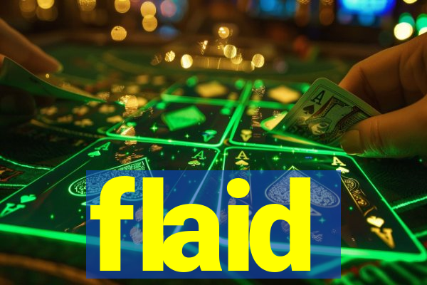 flaid