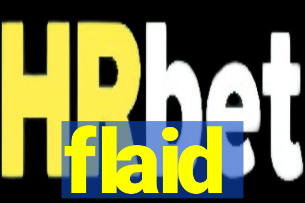 flaid