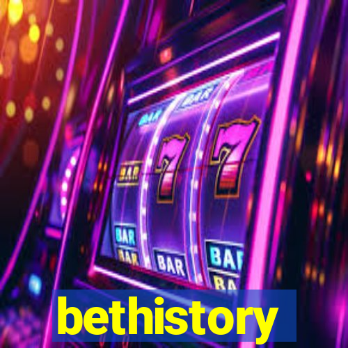 bethistory