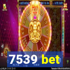 7539 bet