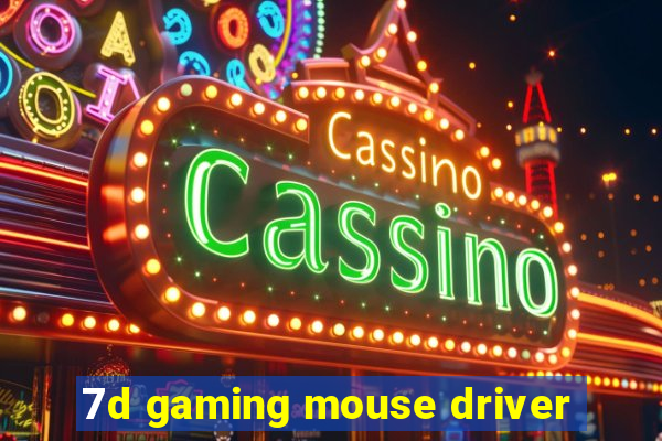 7d gaming mouse driver