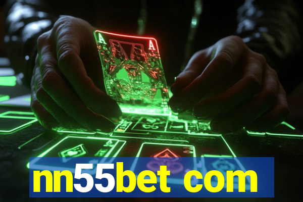 nn55bet com