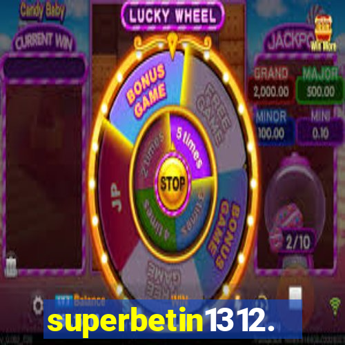 superbetin1312.com