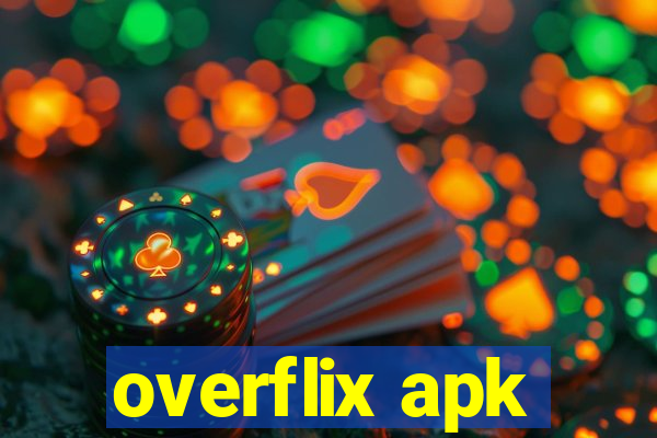 overflix apk