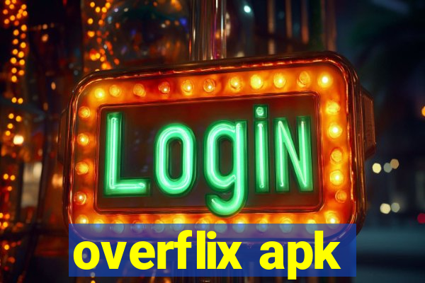 overflix apk